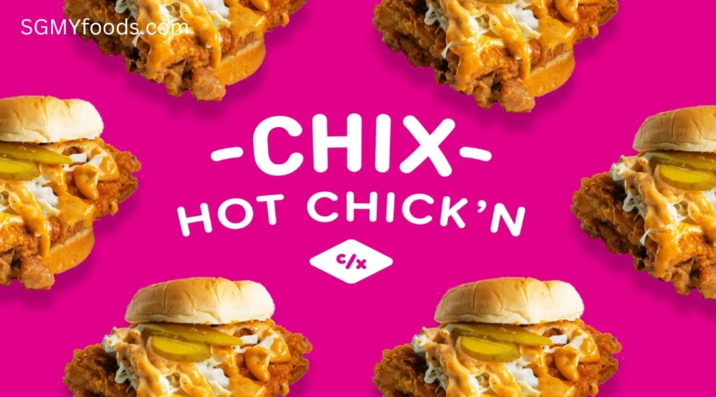 Chix Hot Chicken Menu